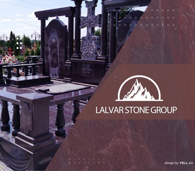 լալվար սթոուն գրուպ գերեզմանաքարերի արտադրամաս
